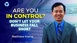 Are You in Control? Don’t let your Business Fall Short